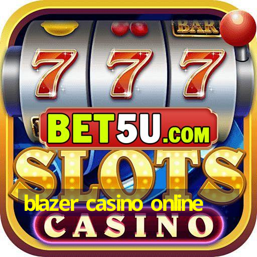 blazer casino online